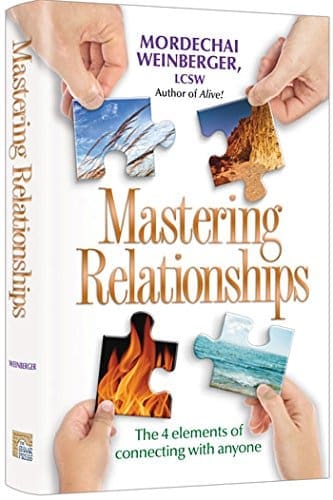 Mastering relationships Mordechai Weinberger | Miriam Zeitlin